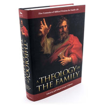 Load image into Gallery viewer, A Theology of the Family
